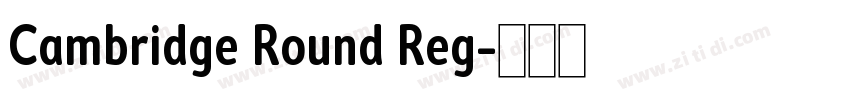 Cambridge Round Reg字体转换